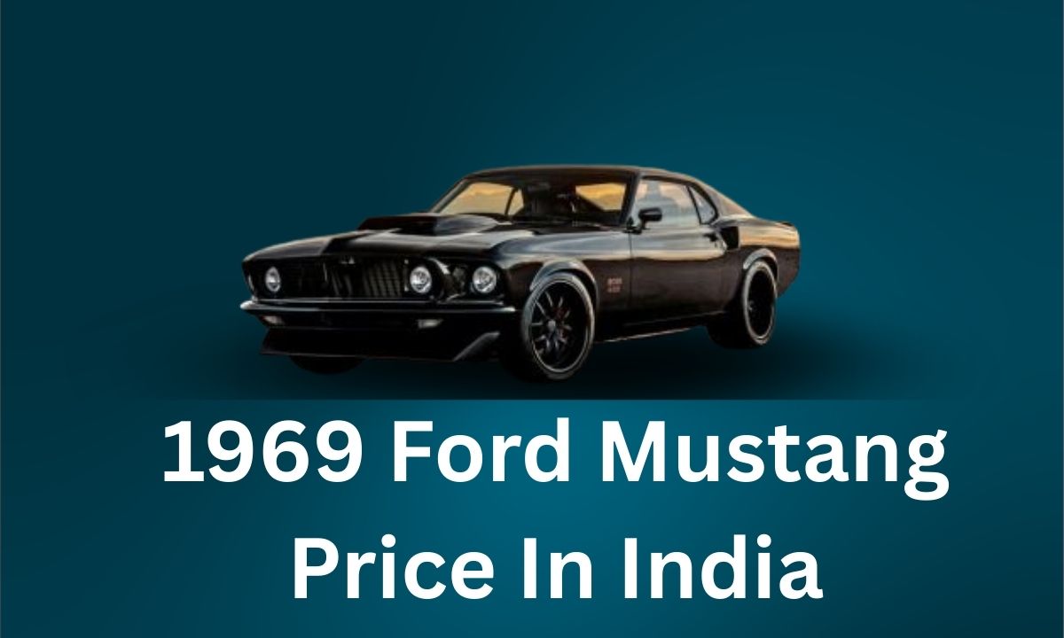 Read more about the article 1969 Ford Mustang Price In India