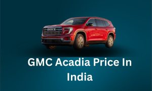 Read more about the article GMC Acadia Price In India 2026